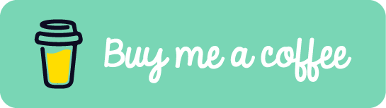 A green button has a yellow coffee cup with Buy me a coffee in a cursive font