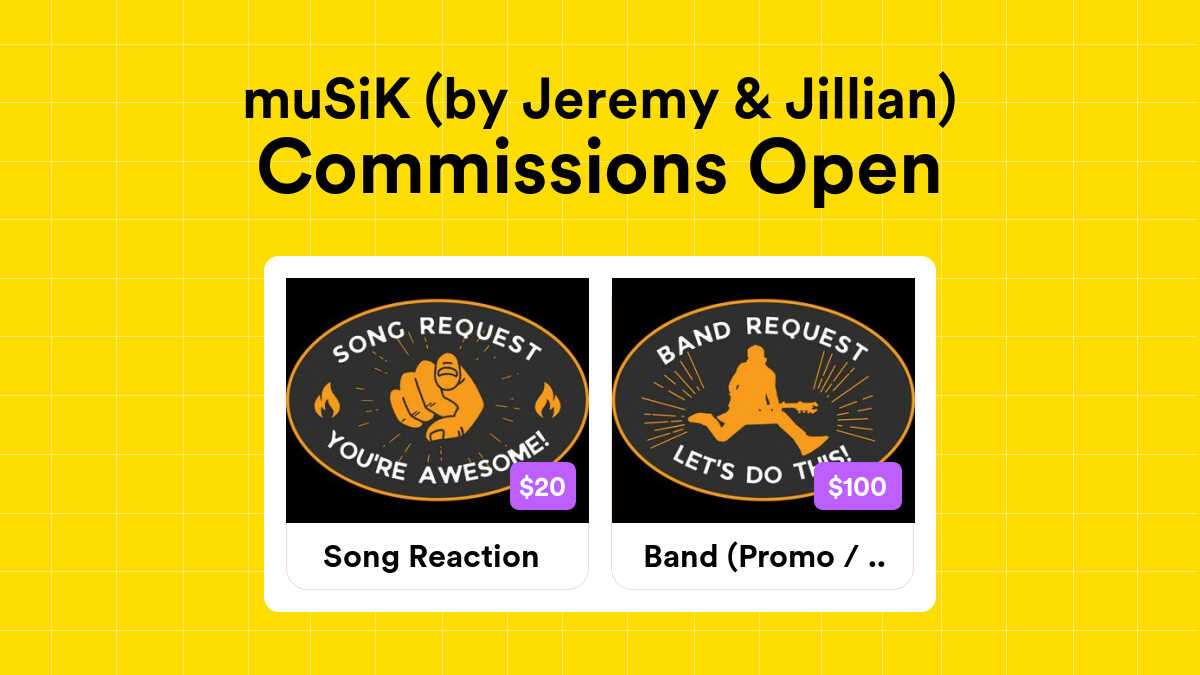 Commissions muSiK (by Jeremy & Jillian) Buymeacoffee