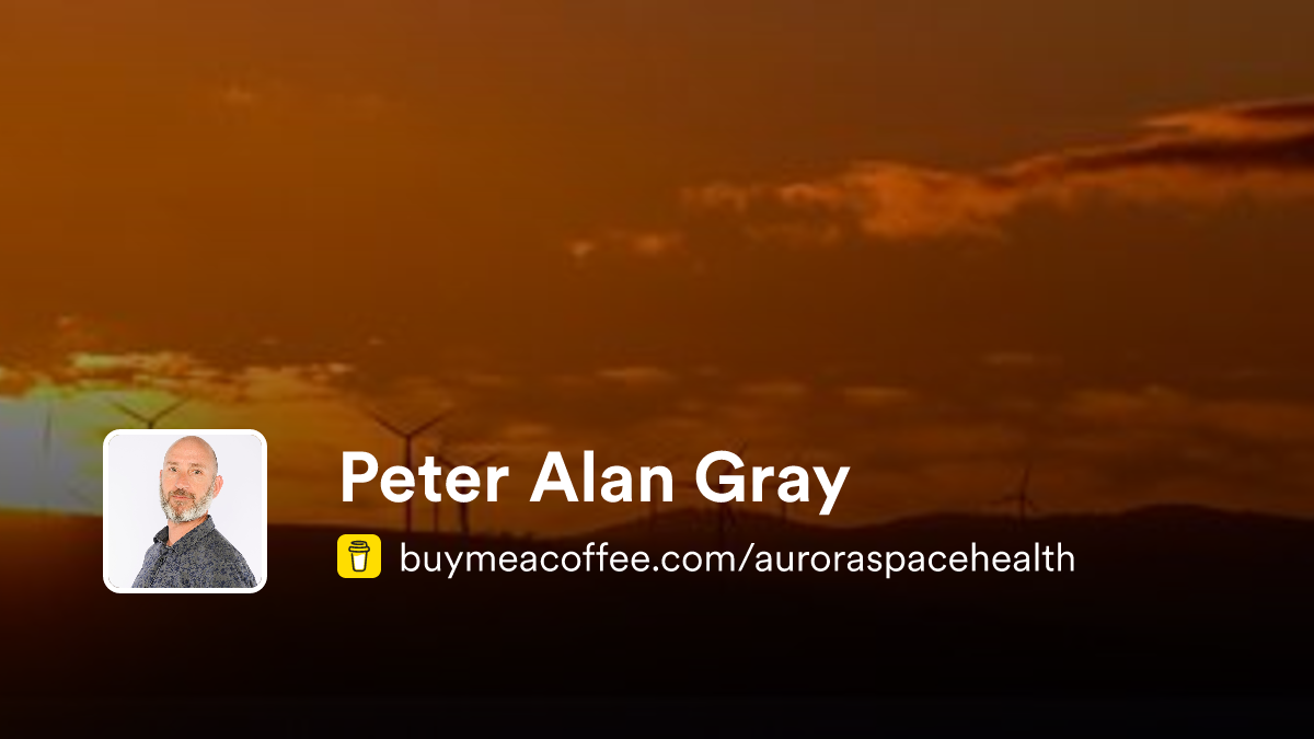 Peter Alan Gray is Aurora Space Health - Spaceweather Health Alert ...
