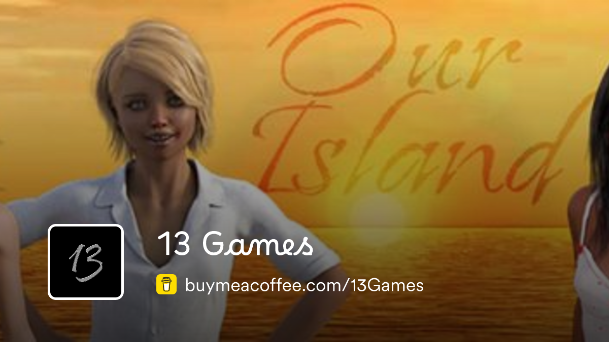 13 Games is working on his second game, Our Island, after completing The  Fosters.