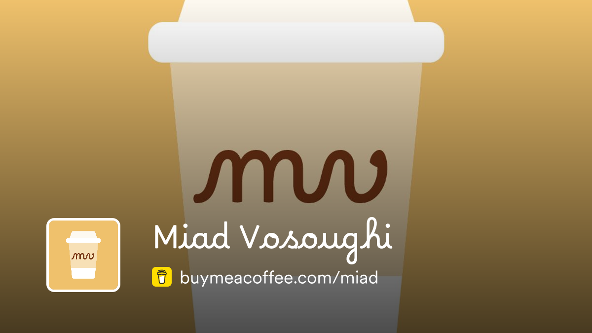 Miad Vosoughi is Coding Tutorials,Templates ... - Buymeacoffee