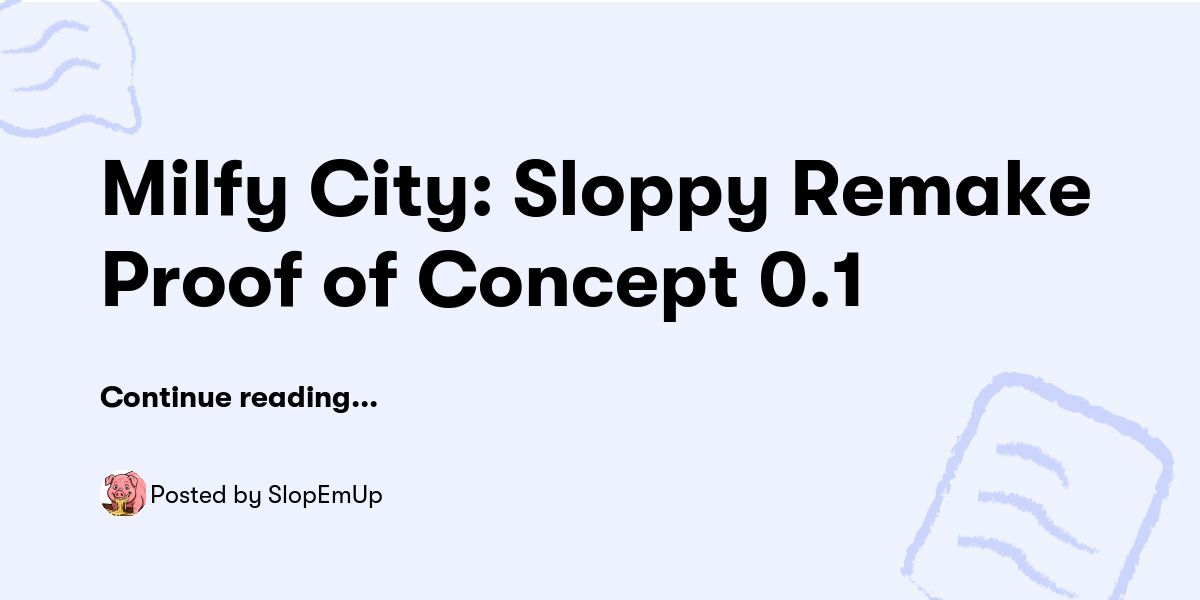 Milfy City: Sloppy Remake Proof of Concept 0.1 — SlopEmUp
