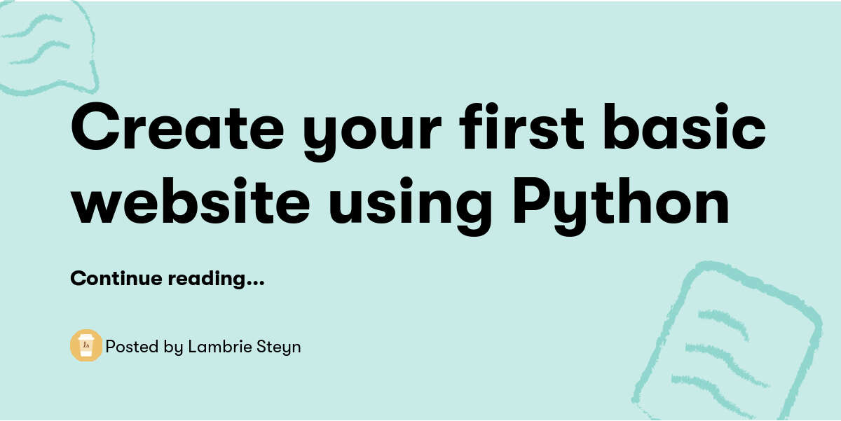 Create your first basic website using Python — Lambrie Steyn - Buymeacoffee