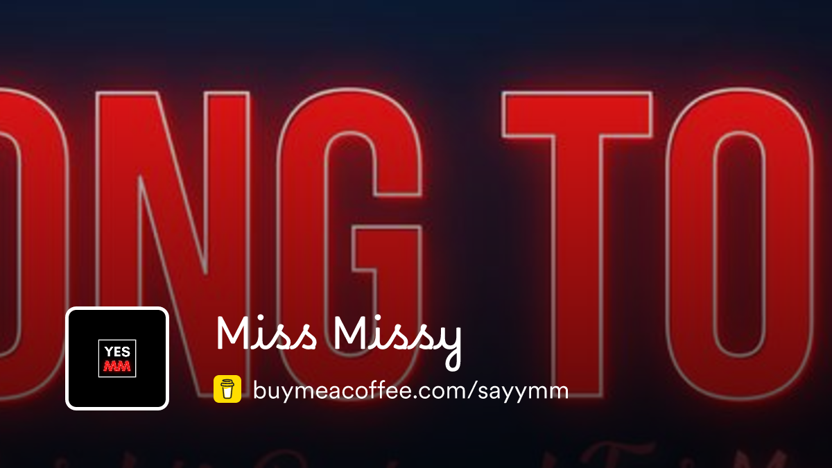 Miss Missy is streaming on kik! - Buymeacoffee