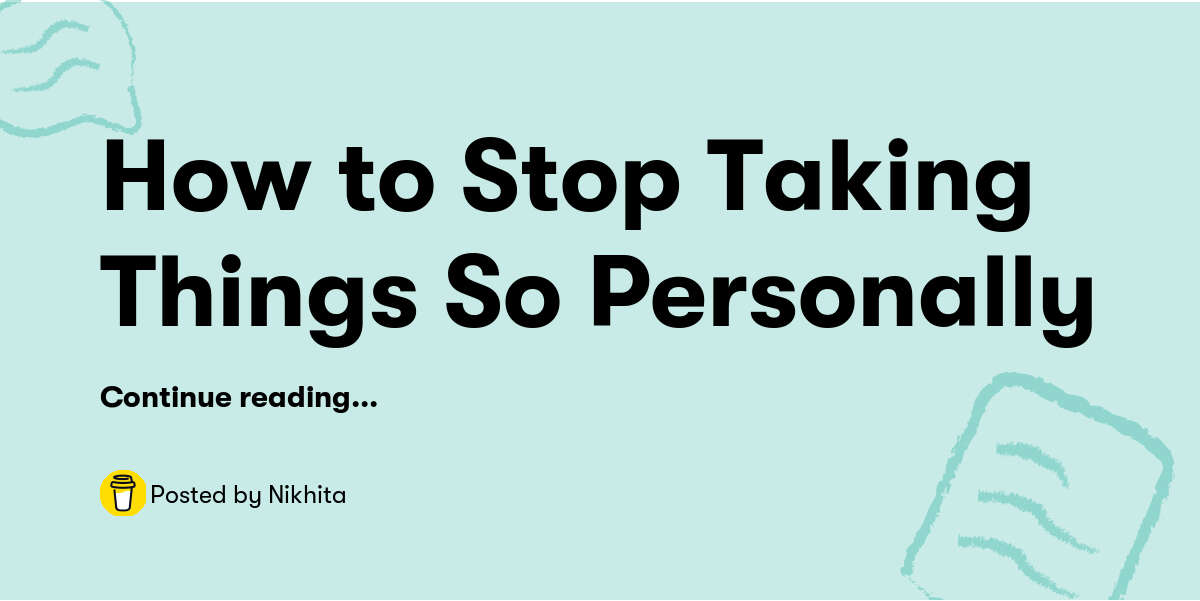 How To Stop Taking Things Personally Book