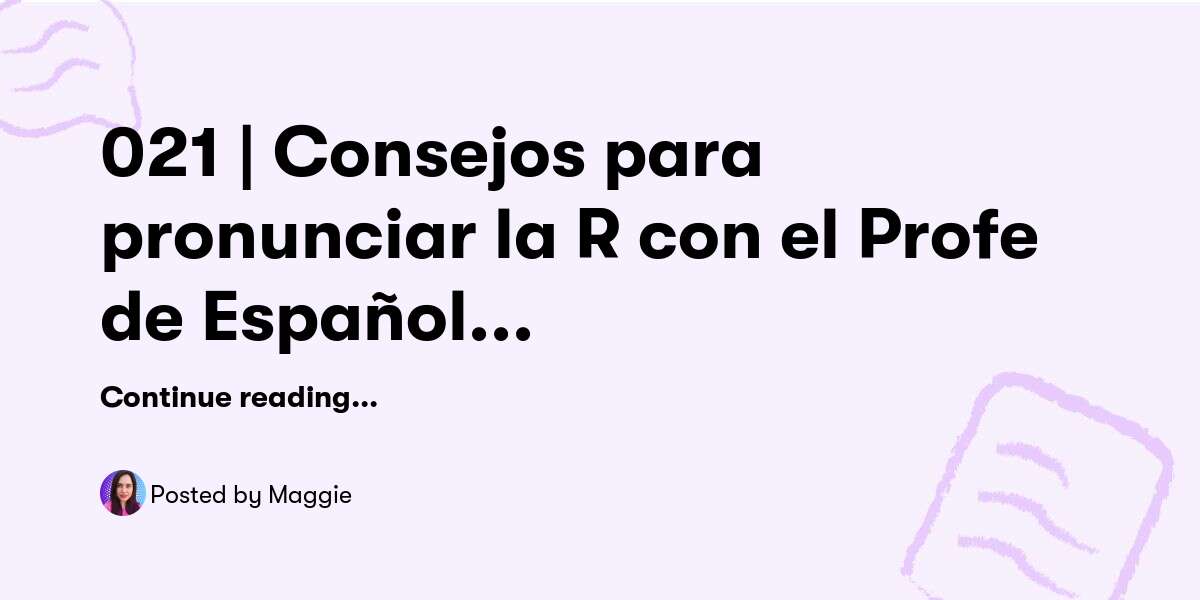 021 | Consejos para pronunciar la R con el Profe de Español Miguel ...