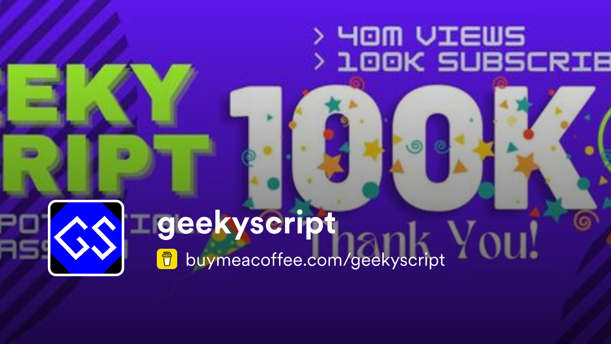 geekyscript is Computer Science - Educational Videos Creator - Buymeacoffee