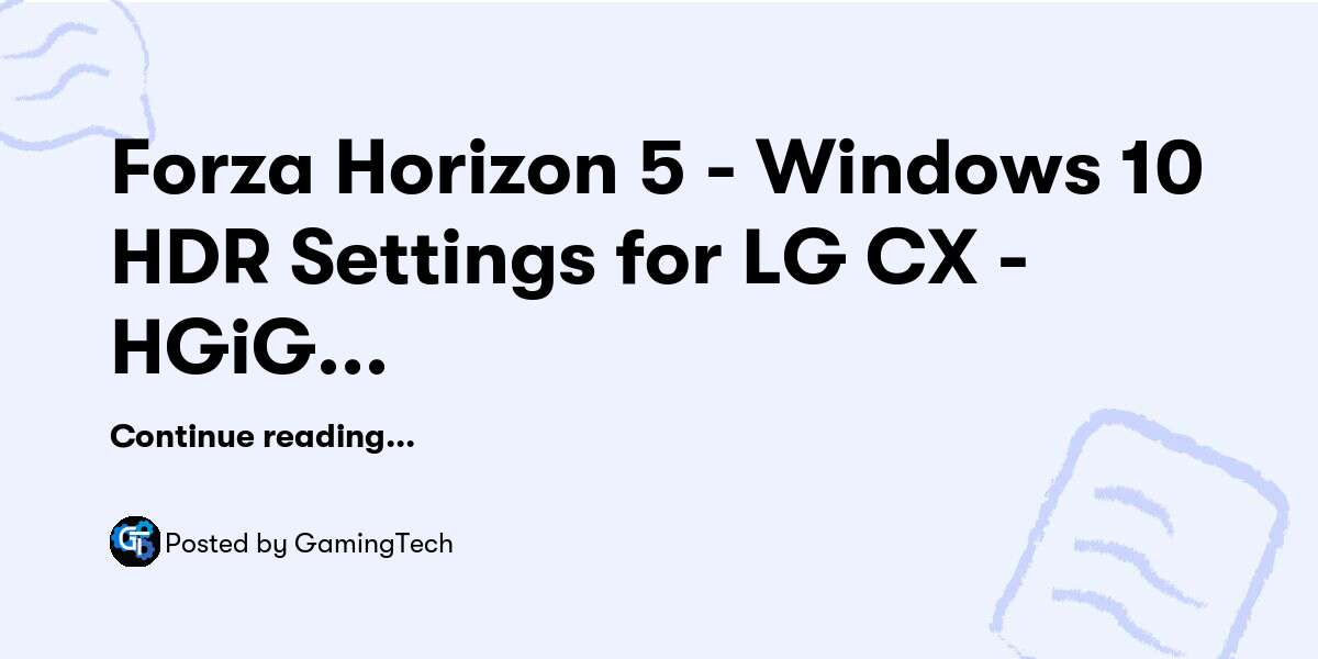 Forza Horizon 5 Windows 10 HDR Settings for LG CX HGiG vs DTM ON
