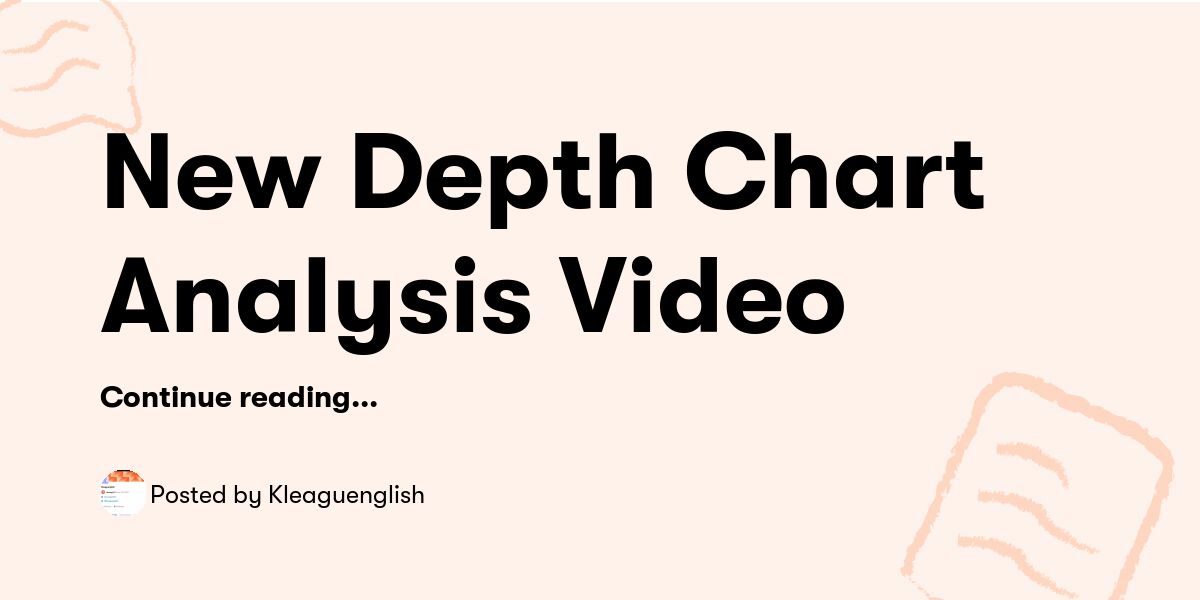 New Depth Chart Analysis Video — Kleaguenglish - Buymeacoffee