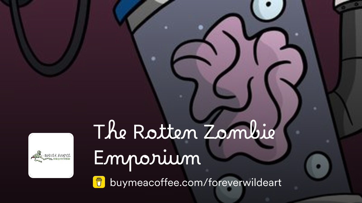 One Zombie Rotten The Rotten Zombie Emporium is creating monstrous cartoon art, books and ...