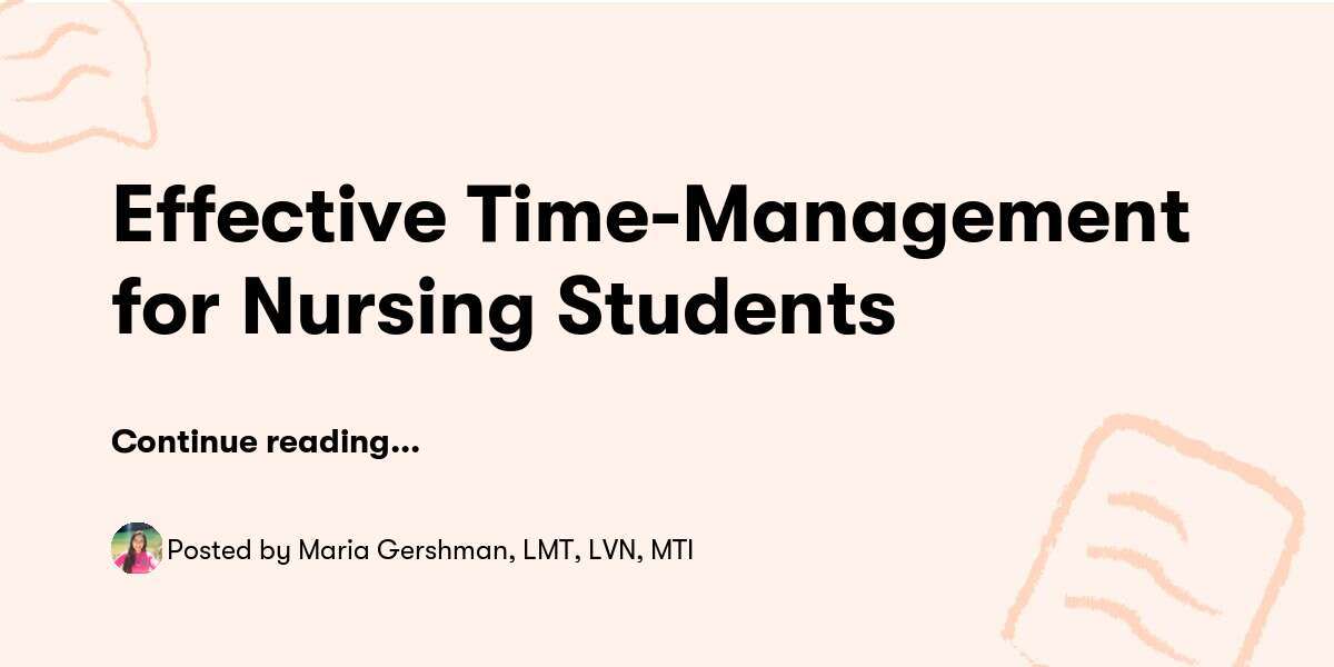 Effective TimeManagement for Nursing Students — Maria Gershman, LMT