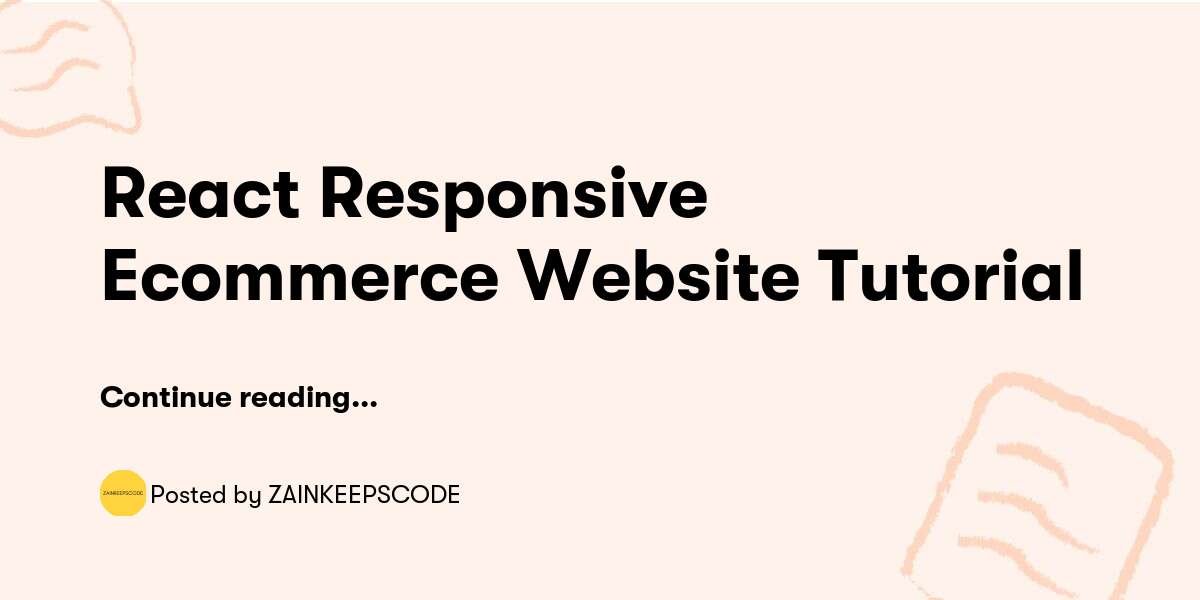 React Responsive Ecommerce Website Tutorial — ZAINKEEPSCODE - Buymeacoffee