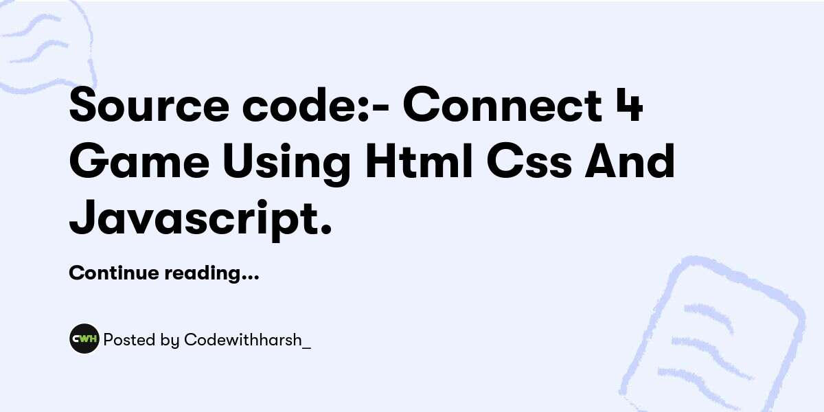 Source code:- Connect 4 Game Using Html Css And Javascript ...