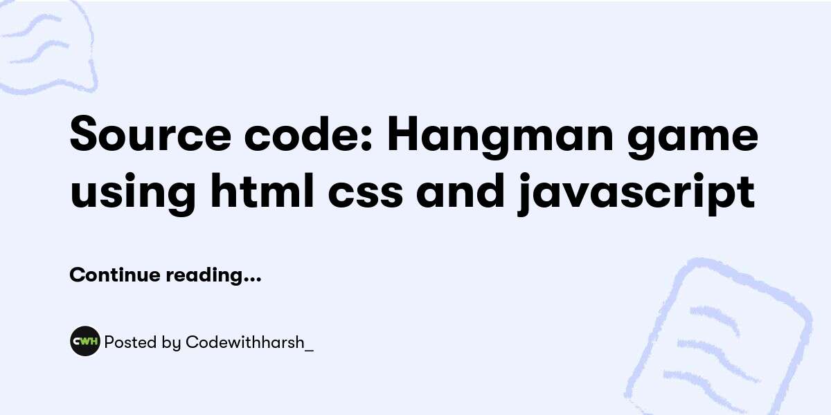 Source code: Hangman game using html css and javascript — Codewithharsh ...