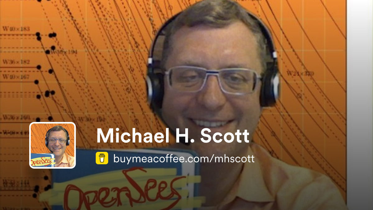 Michael H. Scott is OpenSees services - Buymeacoffee