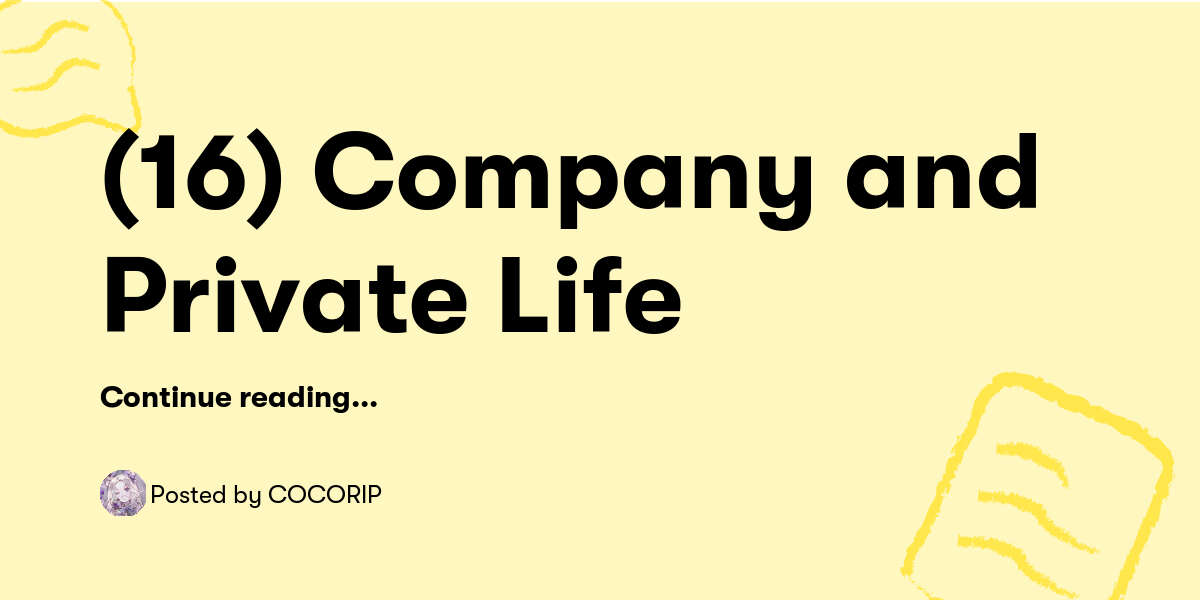 (16) Company and Private Life — COCORIP - Buymeacoffee