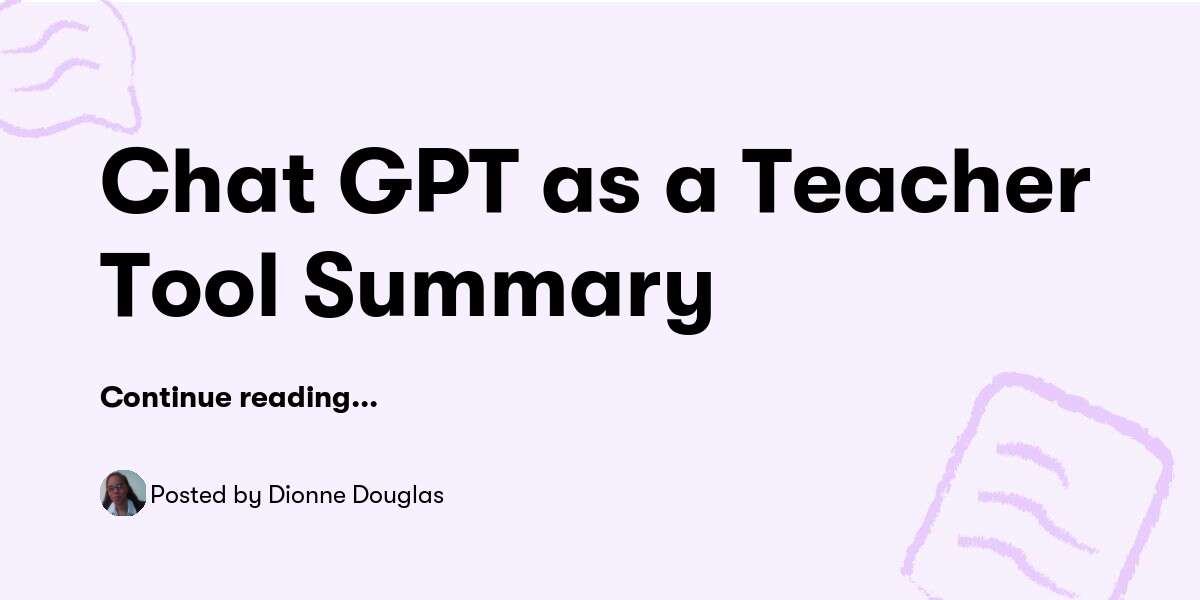 Chat GPT as a Teacher Tool Summary — Dionne Douglas - Buymeacoffee