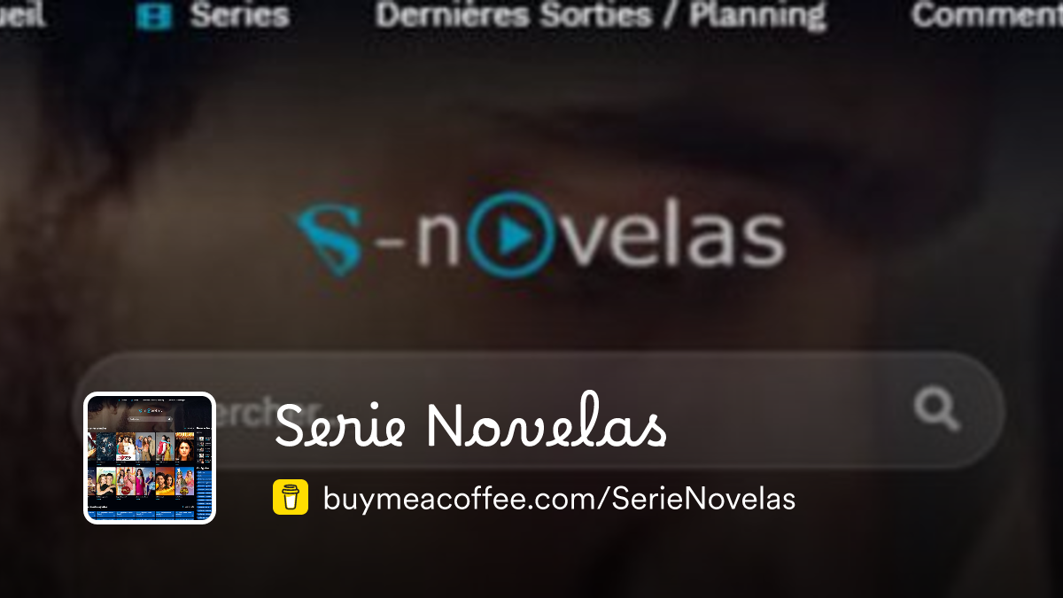 Serie Novelas - Buymeacoffee