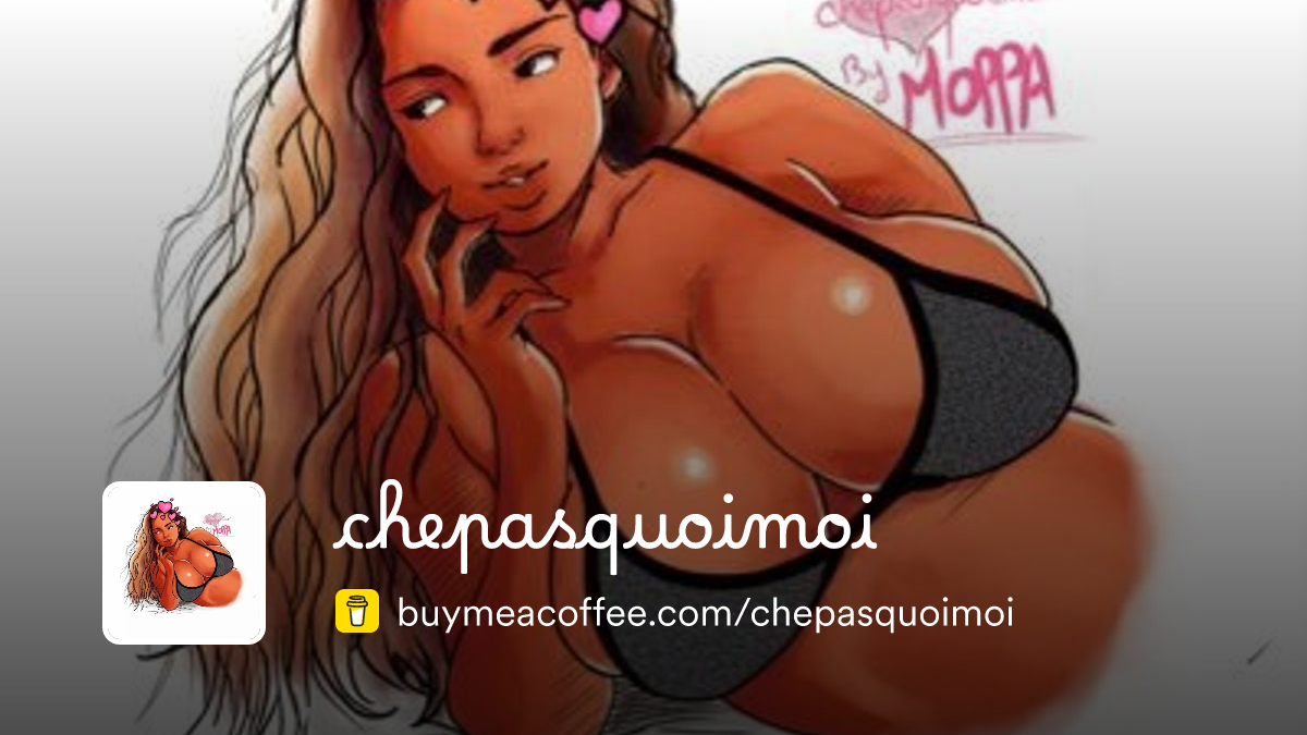 chepasquoimoi is ASMR Content - Buymeacoffee