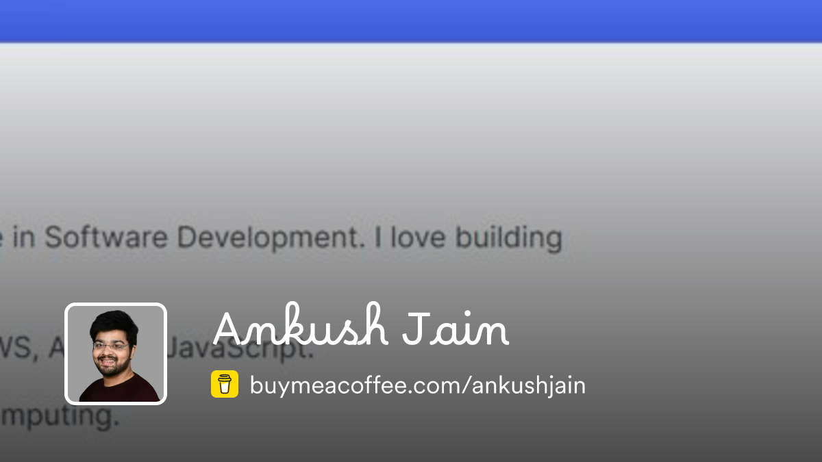 Ankush Jain - Buymeacoffee