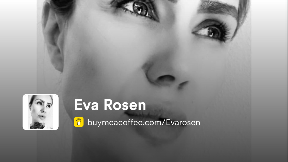 Eva Rosen is Political content - Buymeacoffee