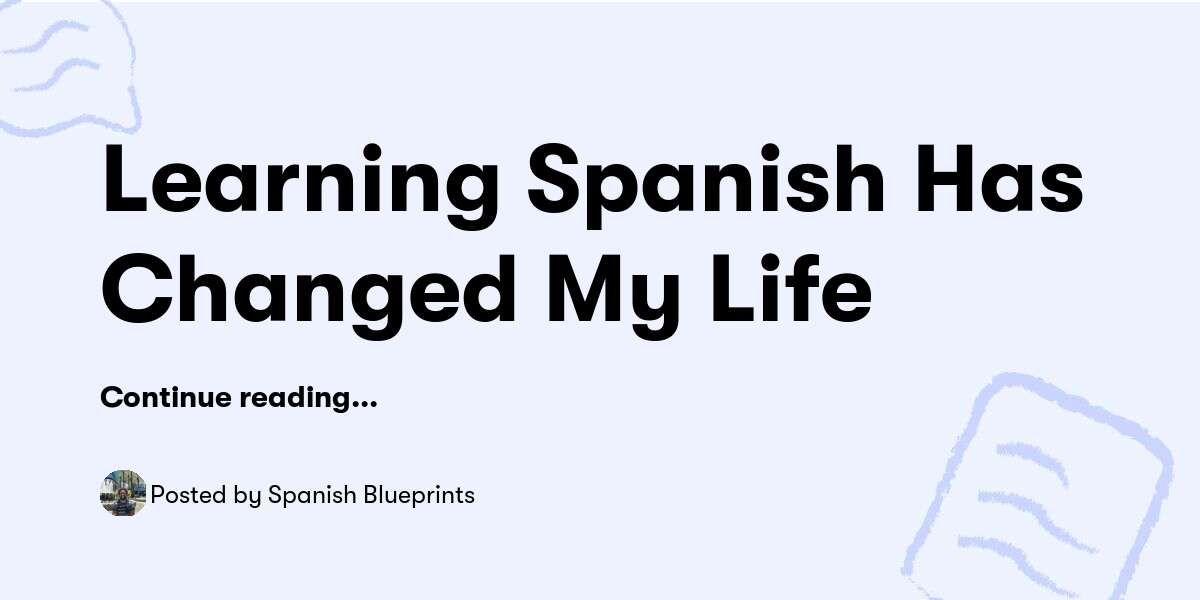 Learning Spanish Has Changed My Life — Spanish Blueprints Buymeacoffee