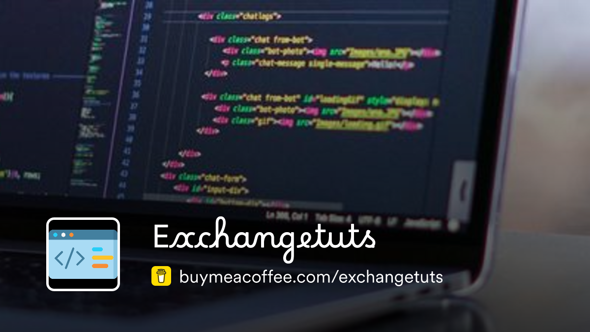 Exchangetuts is developer, chef, backpacker, website developer ...