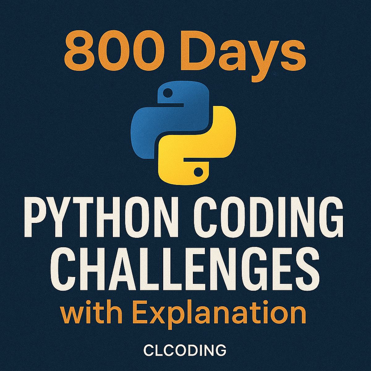 800 Days Python Coding Challenges with Explanation — Python Coding ...