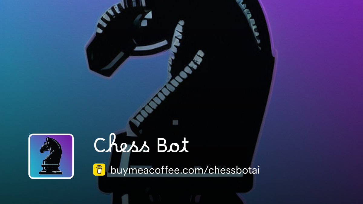 Chess Bot - Buymeacoffee