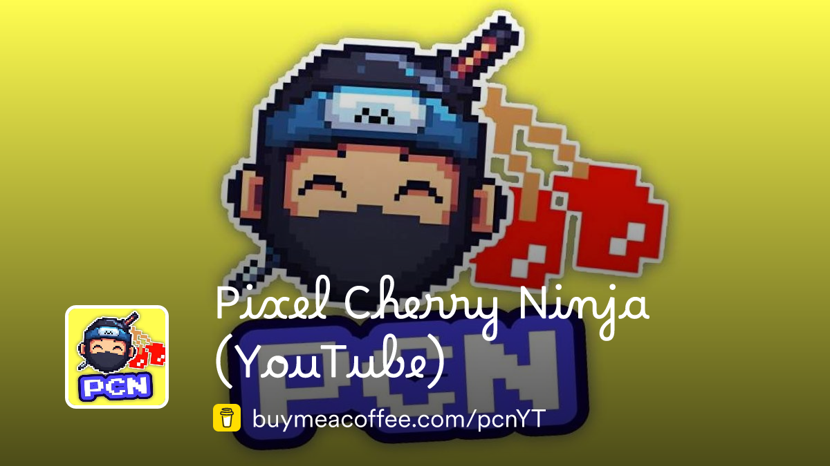 Pixel Cherry Ninja (YouTube) is Gaming Videos - Buymeacoffee