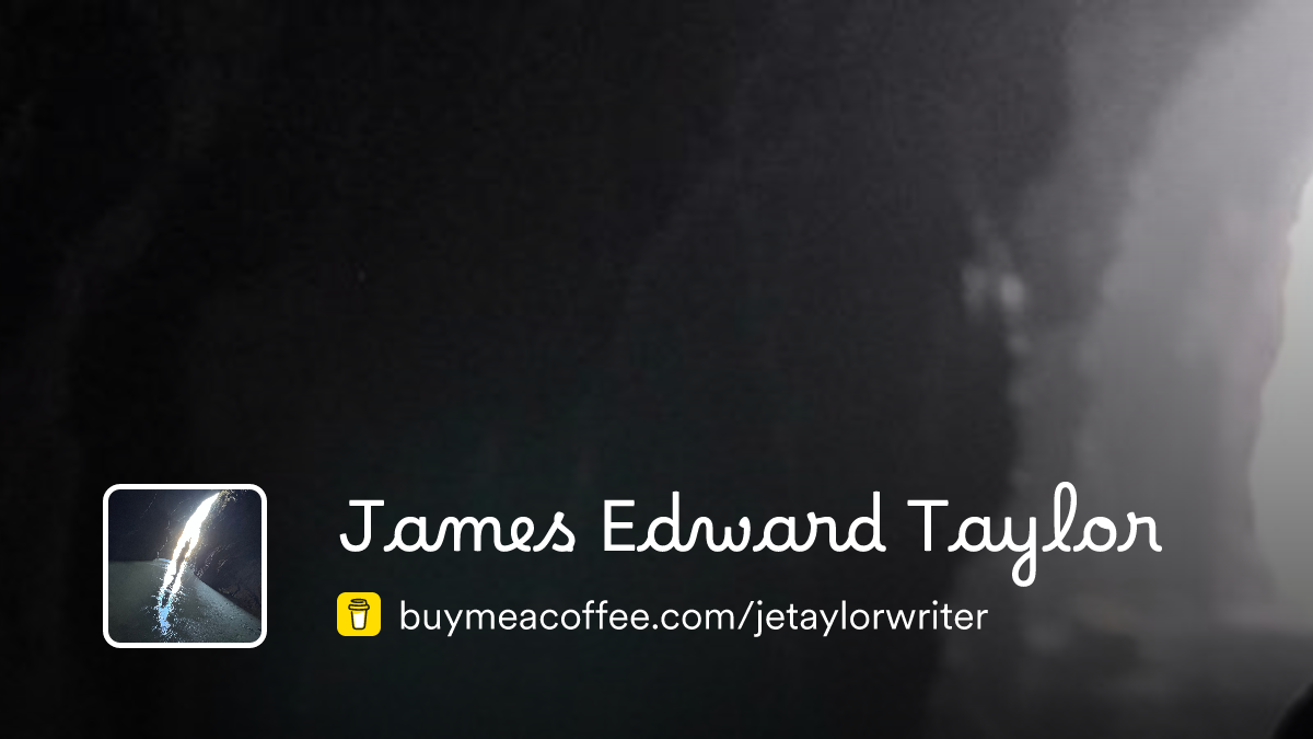 James Edward Taylor - Buymeacoffee