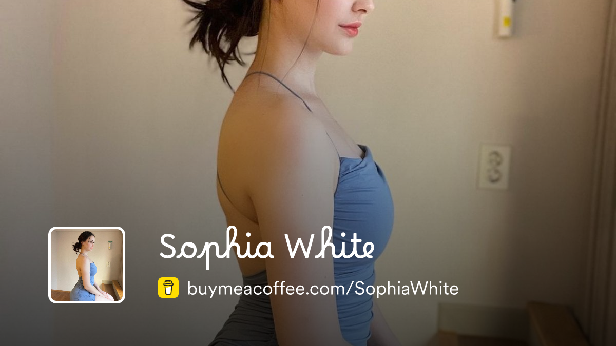 Sophia White - Buymeacoffee