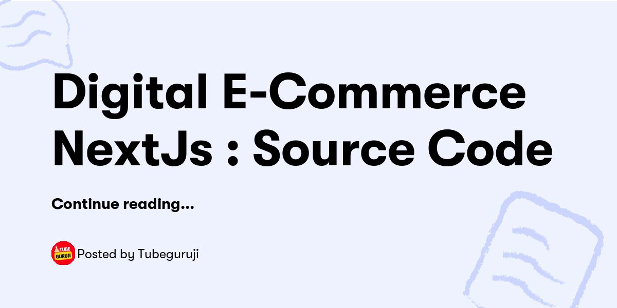 Digital E-Commerce NextJs : Source Code — Tubeguruji - Buymeacoffee