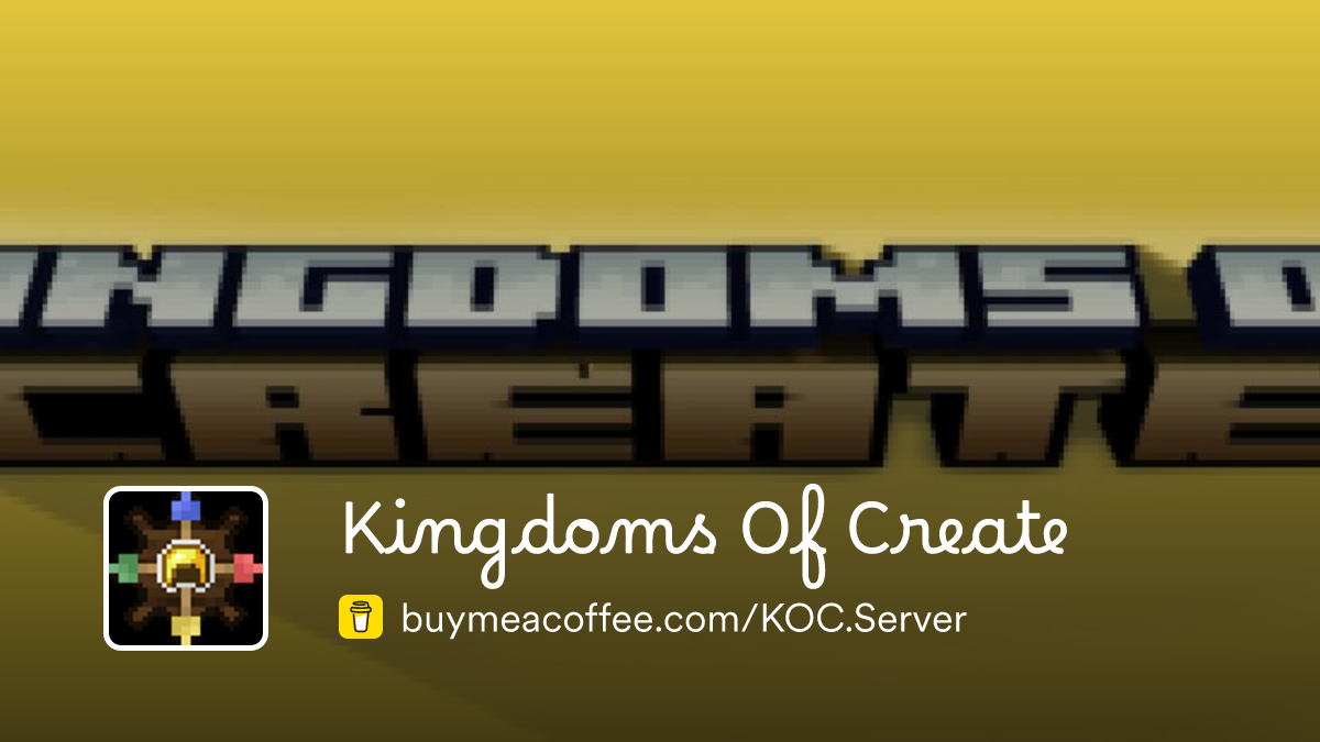 Kingdoms Of Create is a minecraft server - Buymeacoffee