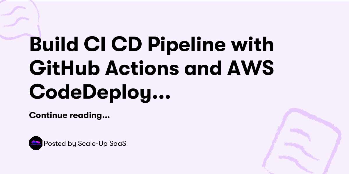 Build CI CD Pipeline With GitHub Actions And AWS CodeDeploy To Deploy ...