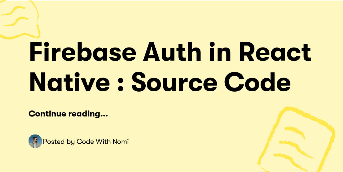 Firebase Auth in React Native : Source Code — Code With Nomi - Buymeacoffee