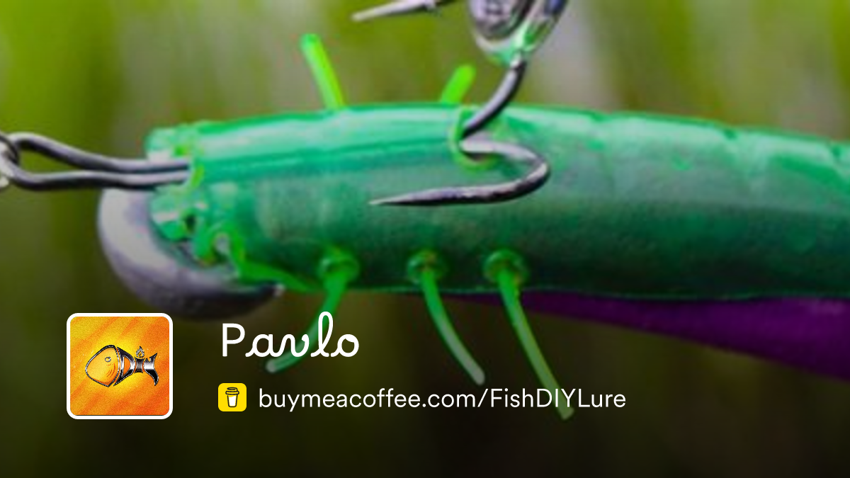 Ready go to ... https://www.buymeacoffee.com/FishDIYLure [ Pavlo is In my videos, I make fishing lures and test them on water bodies.]