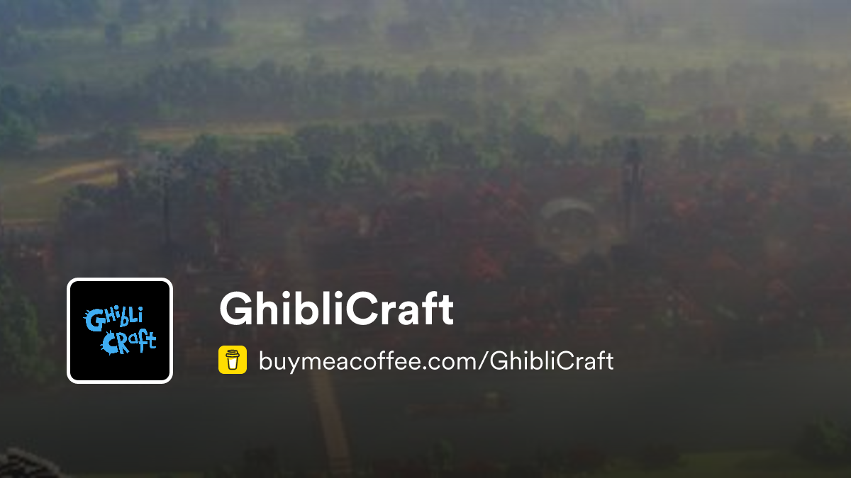 GhibliCraft is recreating Studio Ghibli in Minecraft - Buymeacoffee