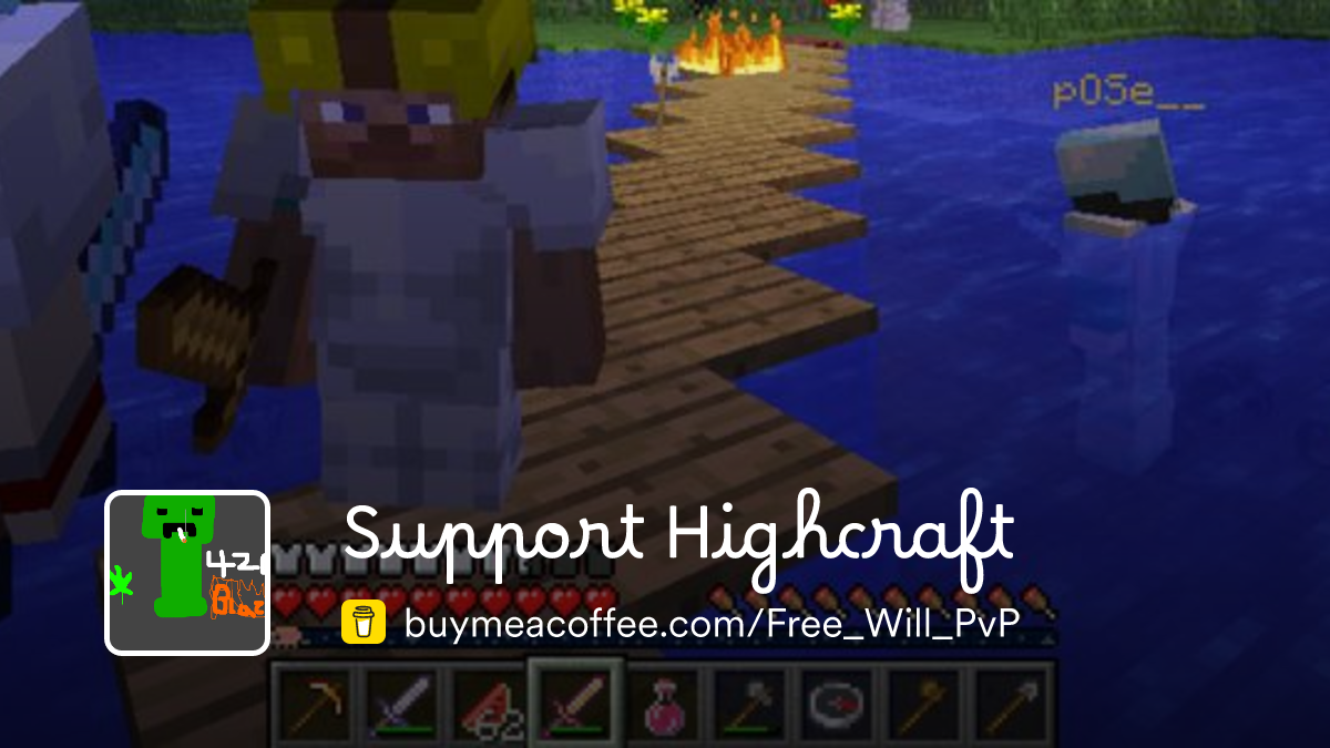 Minecraft Highcraft Support Highcraft is Minecraft server with high pvp-survival - Buymeacoffee
