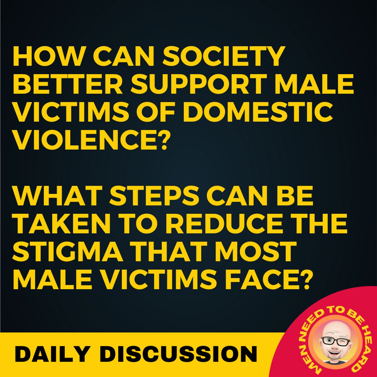 Helping Male Victims of Domestic Violence — Men Need To Be Heard ...