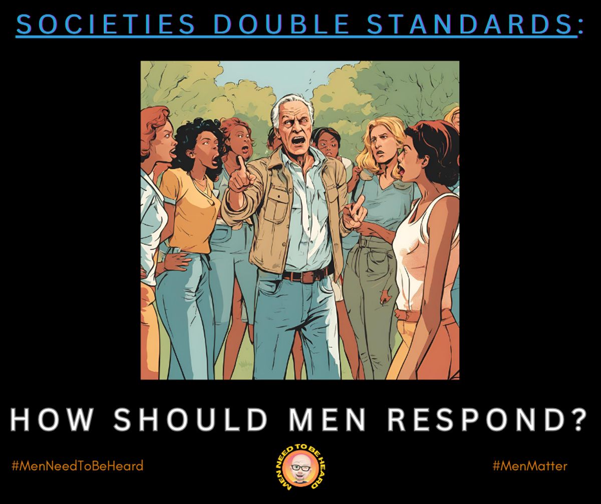 Double Standards Examples Let’s talk About Double Standards… — Men Need To Be Heard - Buymeacoffee