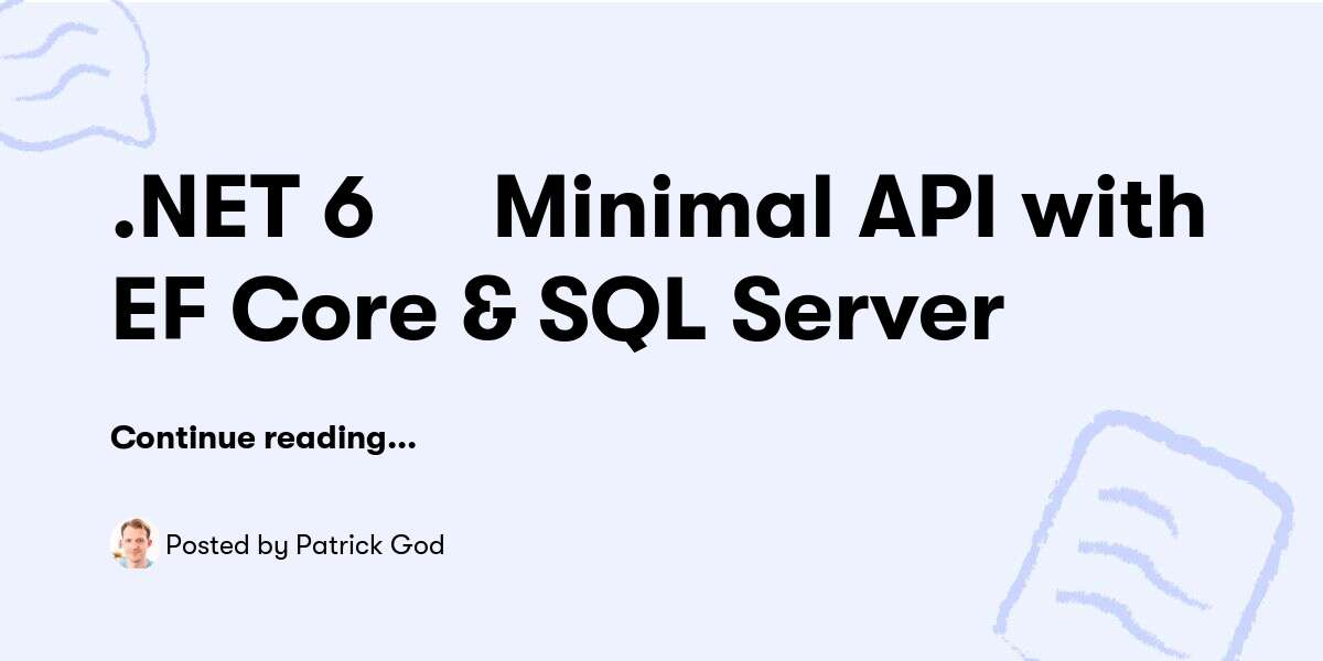 .NET 6 🚀 Minimal API with EF Core & SQL Server — Patrick God - Buymeacoffee
