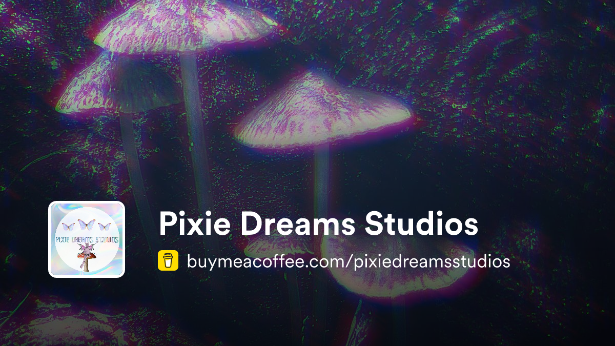 Pixie Dreams Studios is Sound Heaing, Fairy Threads, Photography, Tooth ...