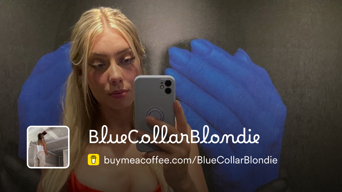 BlueCollarBlondie is drywall and painting:) - Buymeacoffee