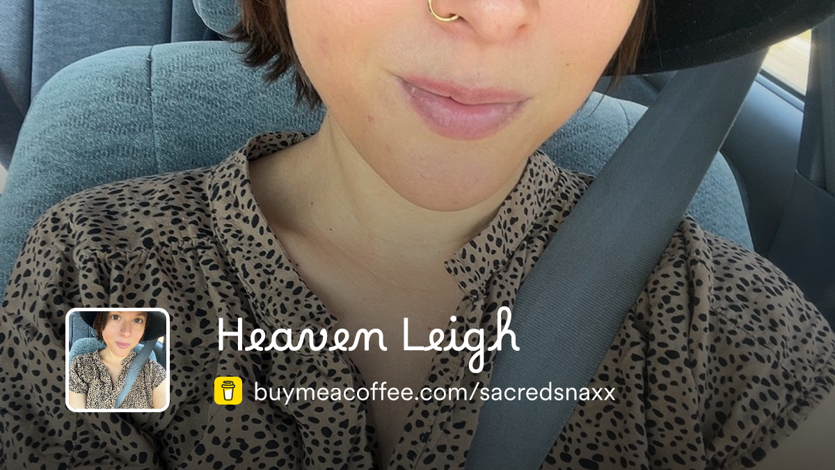 Heaven Leigh - Buymeacoffee