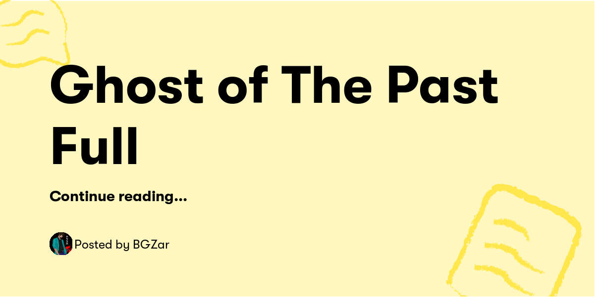 ghost of the past full movie