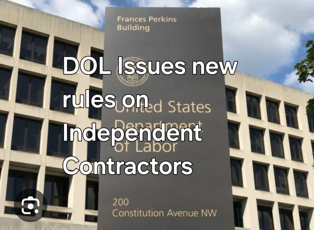 Federal Department of Labor Issues Independent Contractor Rules