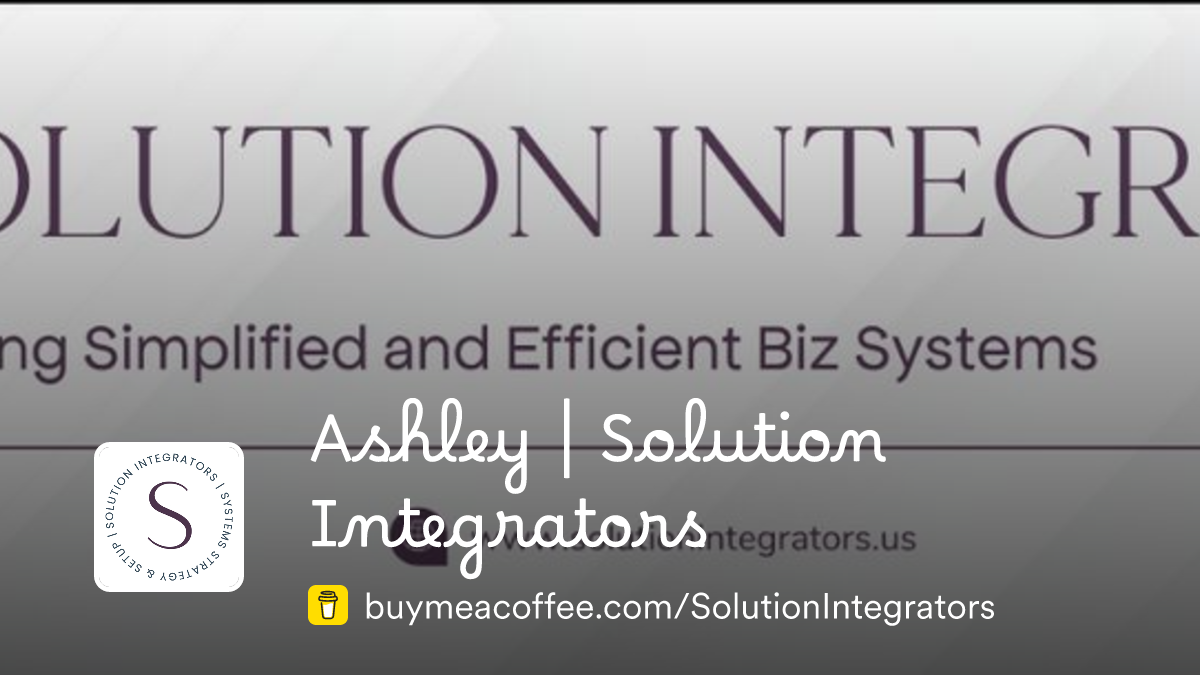 Ashley solution integrators is simple systems client experiences you