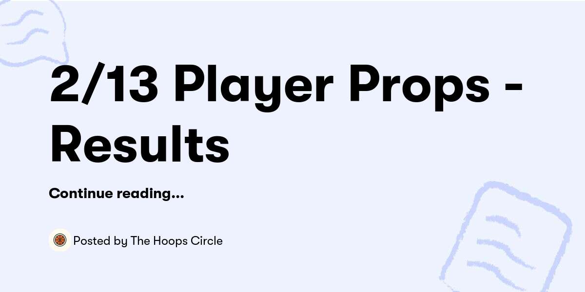 2/13 Player Props Results — The Hoops Circle Buymeacoffee
