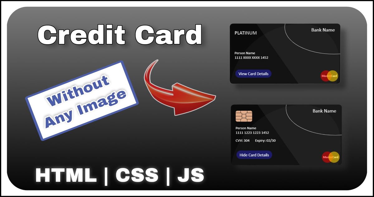 Realistic Credit Card using HTML | CSS | JS — Smart UI Studio ...